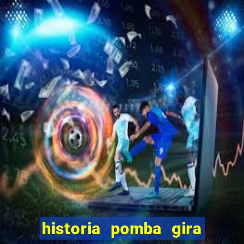 historia pomba gira maria padilha das almas